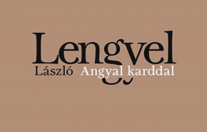 Emberkép - Lengyel László: Angyal karddal